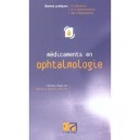 Medicaments En Ophtalmologie - Danielle Roquier-charles