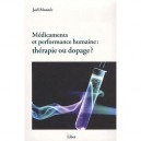 Medicaments Et Performance Humaine : Therapie Ou Dopage ? - Joel Monzee
