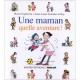 Maman Quelle Aventure - Anne-laure Fournier Le Ray