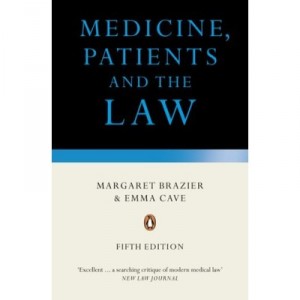 Medicine, Patients And The Law - Emma Cave,m Brazier