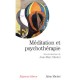 Meditation Et Psychotherapie - Jean-marc Mantel