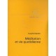 Meditation Et Vie Quotidienne - Gueshe Rabten