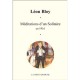 Meditations D'un Solitaire En 1916 - Leon Bloy