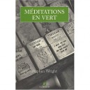 Meditations En Vert - Stephen Wright