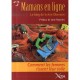 Mamans En Ligne , Comment Les Femmes Tissent Leur Toile - Sylvie Oberson