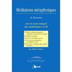 Meditations Metaphysiques De Descartes - Olivier Dekens