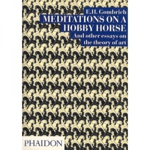 Meditations On A Hobby Horse - E-h Gombrich