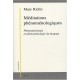 Meditations Phenomenologiques , Phenomenologie Et Phenomenologie Du Langage - Marc Richir