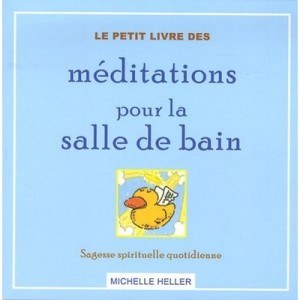 Meditations Pour La Salle De Bain - Michelle Heller