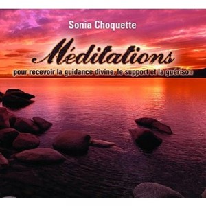 Meditations Pour Recevoir La Guidance Divine, Support Et Guerison - Livre Audio 2 Cd - Choquette Sonia