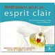 Meditations Pour Un Esprit Clair , Un Bien-etre Venant D'une Source Differente - Kelsang Tonpa