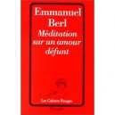 Meditation Sur Un Amour Defunt - Emmanuel Berl