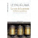 La Voie De La Serenite , Meditations Quotidiennes - Dalai-lama