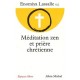 Meditation Zen Et Priere Chretienne - Enomiya Lassalle