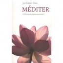 Mediter , 108 Lecons De Pleine Conscience - Jon Kabat-zinn