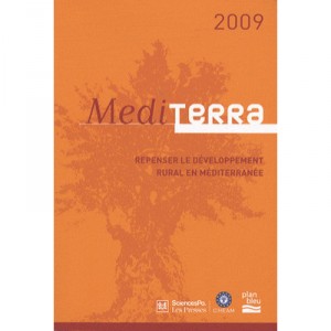 Mediterra 2009 , Developpement Rural En Mediterranee, La Revision Necessaire - Hervieu ,thibault