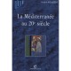 Mediterranee Au 20e E Siecle - Andre Nouschi
