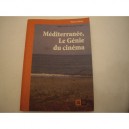Mediterranee, Le Genie Du Cinema - Pierre Pitiot