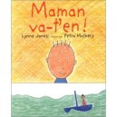 Maman Va-t-en - Petra Mathers