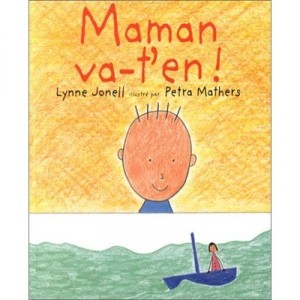 Maman Va-t-en - Petra Mathers