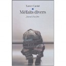 Mefaits Divers , Journal D'un Frere - Xavier Cantat