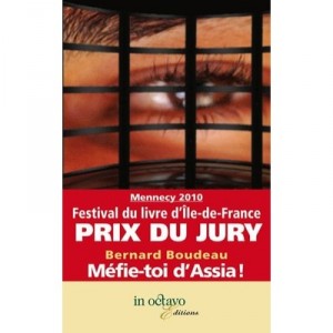 Mefie-toi D'assia ! - Bernard Boudeau