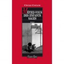 Mefiez-vous Des Enfants Sages - Cecile Coulon