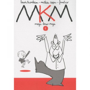 Mkm - Mega Krav Maga T.1 - Lewis Trondheim ,frantico , Mathieu Sapin