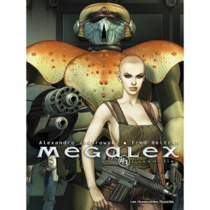 Megalex T.1 , L'anomalie - Alexandro Jodorowsky , Fred Beltran