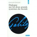 Dialogue Sur Les Deux Grands Systemes Du Monde - Galileo Galilei