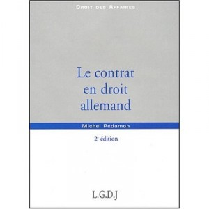 Le Contrat En Droit Allemand - Michel Pedamon