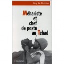 Mehariste Et Chef De Poste Au Tchad - Guy Le Rumeur