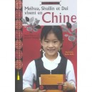 Meihua, Shuilin Et Dui Vivent En Chine - Pascal Pilon , Elisabeth Thomas