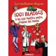 1001 Blagues A Ne Pas Mettre Entre Toutes Les Mains - Collectif