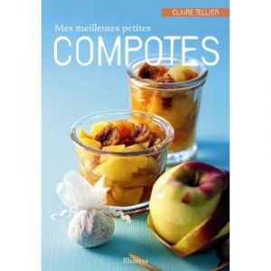 Mes Meilleurs Petites Compotes - Laurent Rouvrais , Claire Tellier