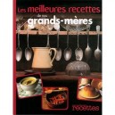 Les Meilleures Recettes De Nos Grands-meres - Collectif