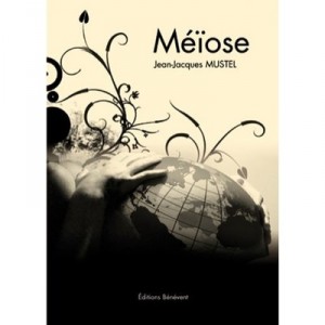 Meiose - Jean-jacques Mustel