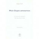 Mek-ouyes Amoureux - Jacques Jouet