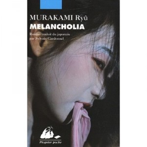 Melancholia - Ryu Murakami
