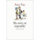 Ma Mere Est Impossible - Anne Fine