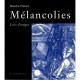 Melancolies , Livre D'images - Maxime Preaud