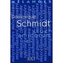 Melanges En L'honneur De Dominique Schmidt - Franck Auckenthaler