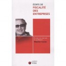 Ecrits De Fiscalite Des Entreprises , Etudes A La Memoire Du Professeur Maurice Cozian - Collectif Litec