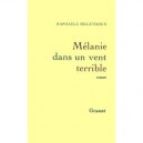Melanie Dans Un Vent Terrible - Raphaele Billetdoux