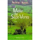 Melie De Sept-vents - Sylvie Anne