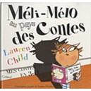 Meli-melo Au Pays Des Contes - Lauren Child