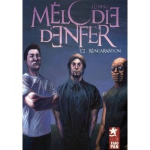 Melodie D'enfer T.2 , Reincarnation - Ming Lu