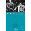 Le Melodrame Americain , Griffith, Vidor, Minnelli - Robert Lang