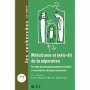 Melodrame Et Melo-dit De La Separation - Denise Bass , Marina Stephanoff
