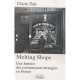Melting Shops , Une Histoire Des Commercants Etrangers En France - Claire Zalc